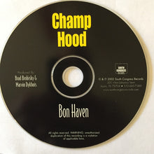 Load image into Gallery viewer, Champ Hood : Bon Haven (CD, Album)