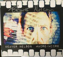 Load image into Gallery viewer, Beaver Nelson : Macro/Micro (CD)