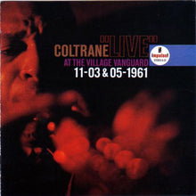 Load image into Gallery viewer, Coltrane* : "Live" At The Village Vanguard 11-03 & 05-1961 (2xCD, Album, RE, RM)