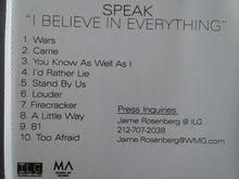Load image into Gallery viewer, Speak (10) : I Believe In Everything (CD, Album)