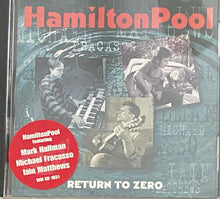 Load image into Gallery viewer, Hamilton Pool : Return To Zero (CD, Album, Promo)
