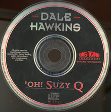 Load image into Gallery viewer, Dale Hawkins : Oh! Suzie-Q (CD, Comp)