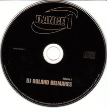 Load image into Gallery viewer, DJ Roland Belmares : Dance 1 (Volume 1) (CD, Comp, Mixed)