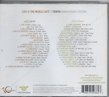 Load image into Gallery viewer, Various : Live @ The World Cafe: 10th Anniversary (2xCD, Comp)
