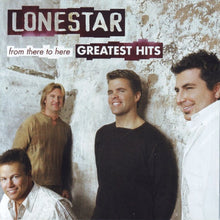 Load image into Gallery viewer, Lonestar (3) : From There To Here: Greatest Hits (CD, Comp, Club, DAD)