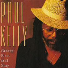 Load image into Gallery viewer, Paul Kelly (3) : Gonna Stick And Stay (CD, Album)