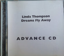Load image into Gallery viewer, Linda Thompson : Dreams Fly Away (CD, Advance, Comp)