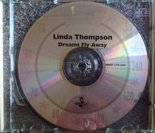 Load image into Gallery viewer, Linda Thompson : Dreams Fly Away (CD, Advance, Comp)