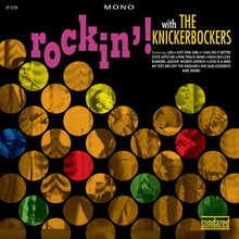 Load image into Gallery viewer, The Knickerbockers : Rockin'! With The Knickerbockers (CD, Comp, Mono)