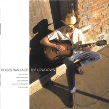 Load image into Gallery viewer, Roger Wallace : The Lowdown (CD, Album)