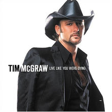 Load image into Gallery viewer, Tim McGraw : Live Like You Were Dying (CD, Album)