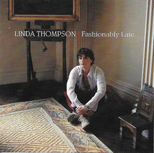 Load image into Gallery viewer, Linda Thompson : Fashionably Late (CD, Album)
