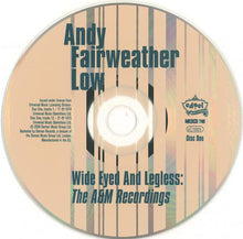Load image into Gallery viewer, Andy Fairweather Low* : Wide Eyed And Legless: The A&M Recordings (2xCD, Comp)