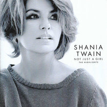 Load image into Gallery viewer, Shania Twain : Not Just A Girl (The Highlights) (CD, Comp)