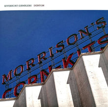 Load image into Gallery viewer, The Riverboat Gamblers : Two Little Hearts / Denton (7", Single, Ltd, Blu)