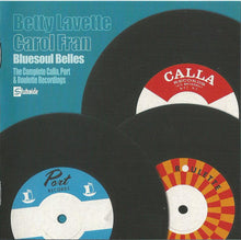 Load image into Gallery viewer, Betty Lavette* & Carol Fran : Bluesoul Belles -The Complete Calla, Port & Roulette Recordings (CD, Comp)