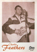 Load image into Gallery viewer, Charlie Feathers : Tear It Up ('78 NBC TV Session) / Wild Side Of Life ('67 Version) (7", Single)