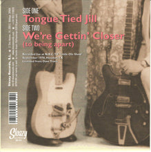 Load image into Gallery viewer, Charlie Feathers : Tongue Tied Jill / We're Gettin' Closer (To Being Apart) ('78 NBC TV Session) (7", Single)