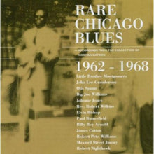 Load image into Gallery viewer, Various : Rare Chicago Blues, 1962 - 1968 (CD, Comp)