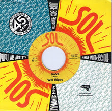 Load image into Gallery viewer, Will Rigby : The Room's Still Spinning / Dave (7", Single, Ora)