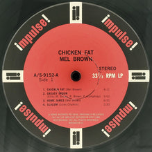 Load image into Gallery viewer, Mel Brown : Chicken Fat (LP, Album, RE, Gat)
