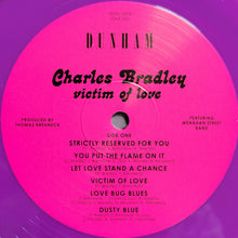 Load image into Gallery viewer, Charles Bradley Featuring Menahan Street Band : Victim Of Love (LP, Album, Club, RE, Pur)