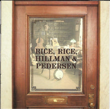 Load image into Gallery viewer, Rice, Rice, Hillman & Pedersen : Rice, Rice, Hillman & Pedersen (CD, Album)