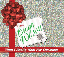 Load image into Gallery viewer, Brian Wilson : What I Really Want For Christmas (CD, Album, Dig)