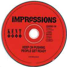 Load image into Gallery viewer, Impressions* : Keep On Pushing / People Get Ready (CD, Comp, May)