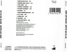 Load image into Gallery viewer, Jerry Jeff Walker : Driftin' Way Of Life (CD, Album, RE, Dis)