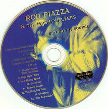 Load image into Gallery viewer, Rod Piazza & The Mighty Flyers : Beyond The Source (CD, Album)