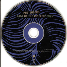 Load image into Gallery viewer, The Pretenders : Last Of The Independents (CD, Album, Spe)