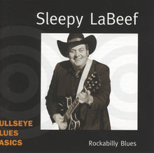 Load image into Gallery viewer, Sleepy LaBeef* : Rockabilly Blues (CD, Album)
