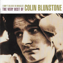 Load image into Gallery viewer, Colin Blunstone : I Don't Believe In Miracles (The Very Best Of Colin Blunstone) (CD, Comp, RE)