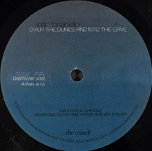 Load image into Gallery viewer, Eric Brendo : Over The Dunes And Into The Cave (7", EP)