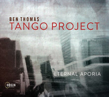Load image into Gallery viewer, Ben Thomas (15) : The Tango Project (CD, Album)