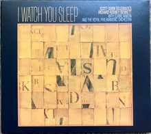 Load image into Gallery viewer, Scott Dunn Celebrates Richard Rodney Bennett With Claire Martin And The Royal Philharmonic Orchestra* : I Watch You Sleep (CD, Album)