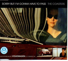 Load image into Gallery viewer, The Coasters : Sorry But I'm Gonna Have To Pass (CD, Single)