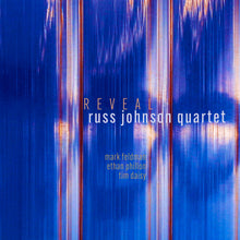 Load image into Gallery viewer, Russ Johnson Quartet : Reveal (CD, Album)