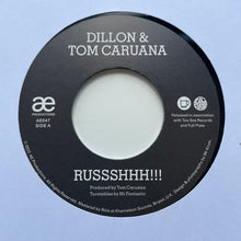 Load image into Gallery viewer, Dillon* & Tom Caruana : Russshhh!!! B/w Let's Go Back (7")