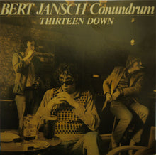 Load image into Gallery viewer, Bert Jansch Conundrum : Thirteen Down (CD, Album, RE)