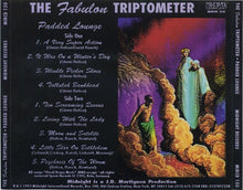 Load image into Gallery viewer, The Fabulon Triptometer : Padded Lounge (CD, Album)