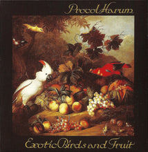 Load image into Gallery viewer, Procol Harum : Exotic Birds And Fruit (CD, Album, RE, RM, Dig)
