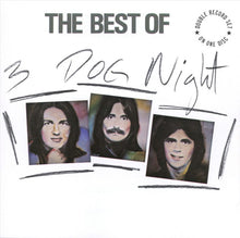 Load image into Gallery viewer, Three Dog Night : The Best Of Three Dog Night (CD, Comp, RE, UNI)