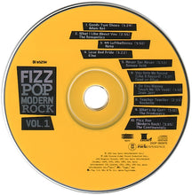 Load image into Gallery viewer, Various : Fizz Pop Modern Rock: Vol. 1 (CD, Comp)