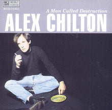 Load image into Gallery viewer, Alex Chilton : A Man Called Destruction (CD, Album)