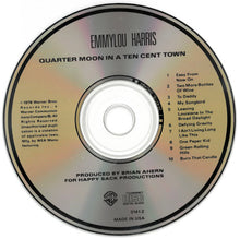 Load image into Gallery viewer, Emmylou Harris : Quarter Moon In A Ten Cent Town (CD, Album, RE, SRC)