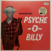 Load image into Gallery viewer, Bloodshot Bill : Psyche​-O​-​Billy (LP, Gra)
