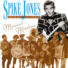 Load image into Gallery viewer, Spike Jones And His City Slickers : Musical Mayhem (CD, Comp)