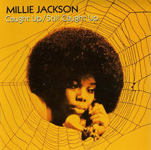Load image into Gallery viewer, Millie Jackson : Caught Up / Still Caught Up (CD, Comp, RE)